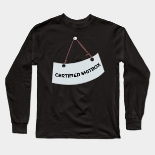 Certified Shitbox - White Label With Black Text Design Long Sleeve T-Shirt